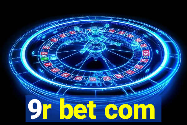 9r bet com